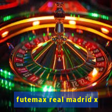 futemax real madrid x